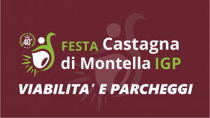 40° Festa della Castagna IGP di Montella: dove parcheggiare